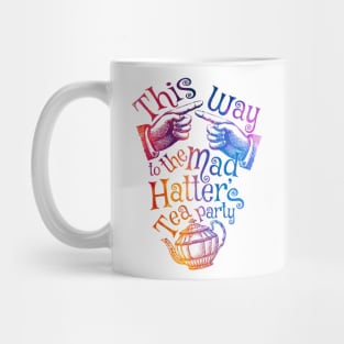 Mad Hatter Tea Party - Rainbow Mug